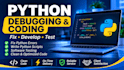 debug python code, fix errors, and write python scripts