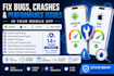 fix bugs, crashes, and performance issues in your mobile app