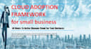 help your business plan its Cloud Adoption  Strategy