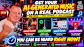 feature your ai generated music on a real podcast