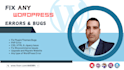 fix wordpress issues, errors, or problems quickly
