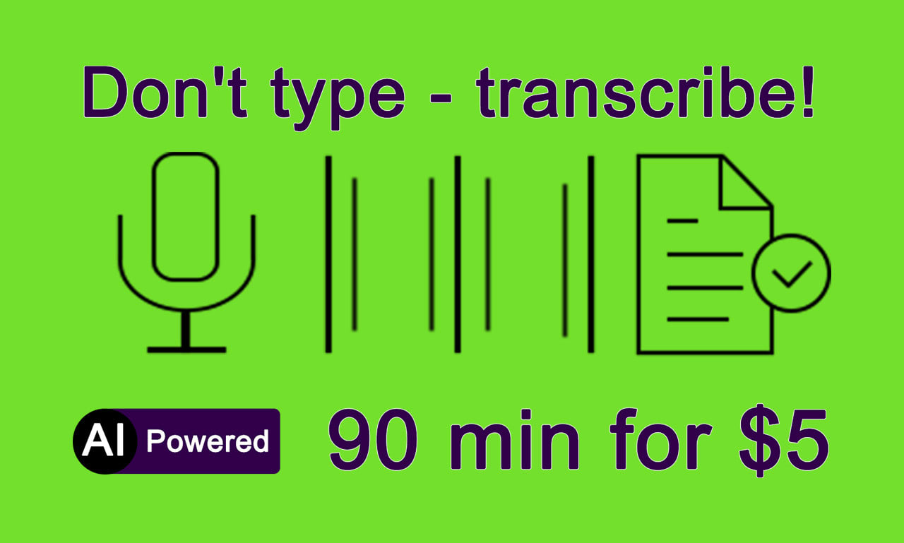 Transcribe up to 90 Min of Audio and Video Using AI