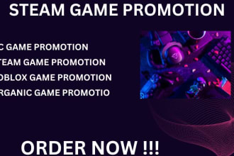 I will do steam game promotion roblox game pc game and youtube game