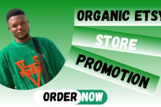 I will do etsy store promotion, listing, SEO and shop marketing