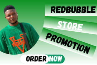 I will do redbubble and society6 store promotion SEO and listing