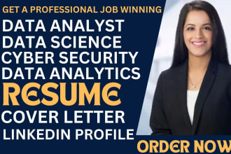 I will write standard data science, cybersecurity, data analyst, data analytics resume