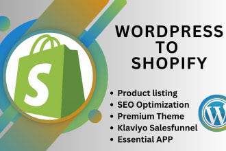 I will do wordpress website migration to shopify store with premium theme and design