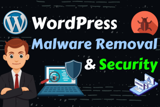 I will do wordpress malware or virus removal with security and fix hacked website