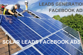 I will setup expert solar leads generation facebook ads to boost your solar business