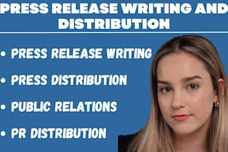 I will write press release do press distribution, pr distribution for press releases