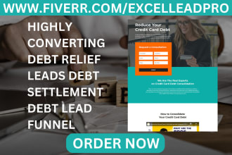 generate exclusive debt relief leads debt settlement debt landing page funnel