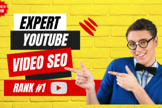 I will do expert youtube SEO optimizations for channel and videos