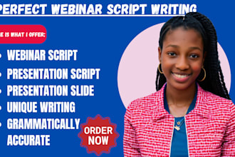 I will write high converting, captivating webinar script, and presentation script