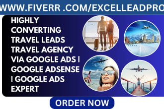 generate exclusive travel leads travel agency leads via google ads