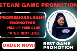 I will promote your steam game, roblox game, game promotion