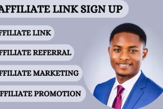 I will affiliate sign up, affiliate recruitment, promote your affiliate referral linkI will affiliate sign up, affiliate recruitment, promote your affiliate referral link