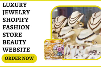 I will design luxury jewelry shopify fashion store beauty website jewelry dropshipping