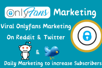 I will promote onlyfans page via reddit onlyfans traffic business website marketing cbd