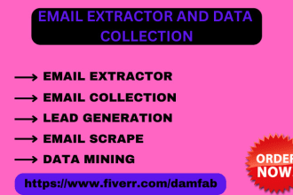 I will do email collection and extraction services