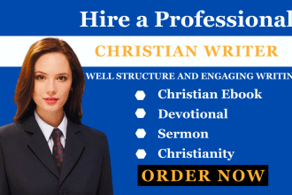 I will write and edit an inspiring and motivating christian book