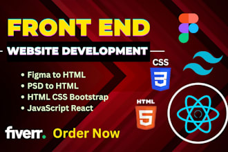 I will be expert react front end web developer HTML, CSS, bootstrap, tailwind CSS