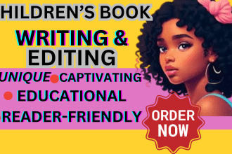 I will ghost write and edit engaging children book writing, kid moral story writer