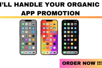 I will handle your app marketing, app install, and organic app promotion