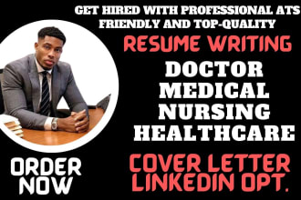 I will write standard medical resume, healthcare, doctor, nursing, pharmacy resume