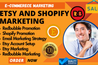 I will do shopify and etsy promotion redbubble promotion to boost etsy shopify traffic