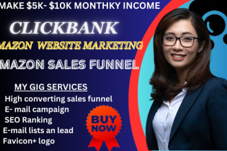 I will build clickbank affiliate marketing amazon sales funnel for passive income