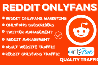 I will do onlyfans marketing adult web link promotion with reddit marketing and twitter