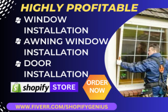 I will design window installation door installation awning window shopify store
