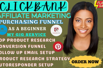 I will make your clickbank profitable, clickbank affiliate marketing purchase funnel
