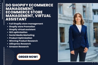 I will do shopify ecommerce management, ecommerce store management, virtual assistant
