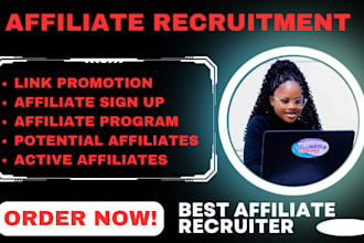 I will do affiliate recruitment, mlm promotion, affiliate signup to your program