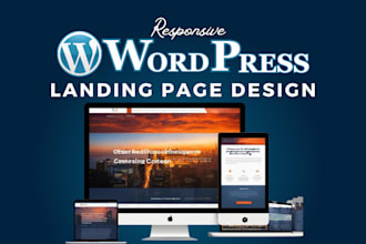 I will create responsive wordpress landing page, landing page design