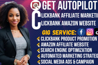 I will build an autopilot clickbank affiliate marketing and amazon website