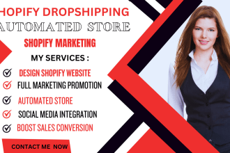 I will build automated shopify dropshipping store, 7 figure store, shopify website