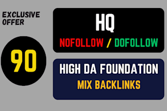 do 90 HQ foundation mix backlinks for your site SEO