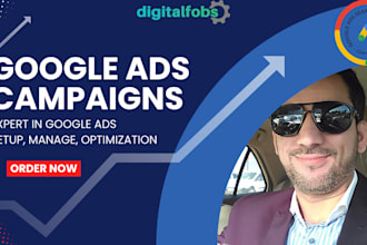 setup, manage and optimize google ads campaigns