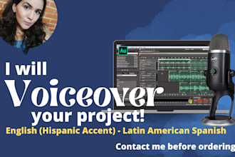voiceover for you in english with hispanic accent