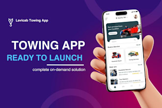 develop roadside assistance app, towing app, mechanic app for service providers