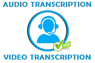 provide flawless  20 mins video or audio transcription