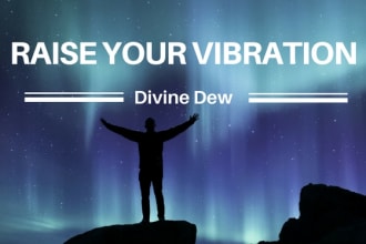 open conduits of light and raise your vibration