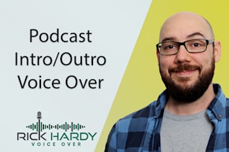 produce your podcast intro and outro voice over