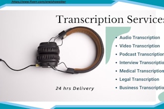 transcribe video and do audio transcription in 24 hours
