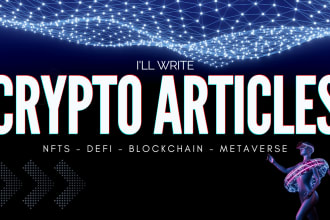 write defi, blockchain, and crypto articles