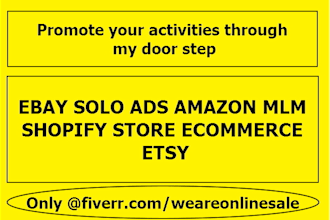 promote and market your ebay, shopify, etsy,amazon solo