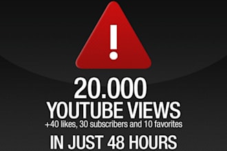 get you 20000 youtube views, 15, likes 30, subscribers, 10, favorites all in one
