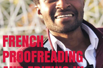 proofread, edit, rewrite your french text in 24h or less